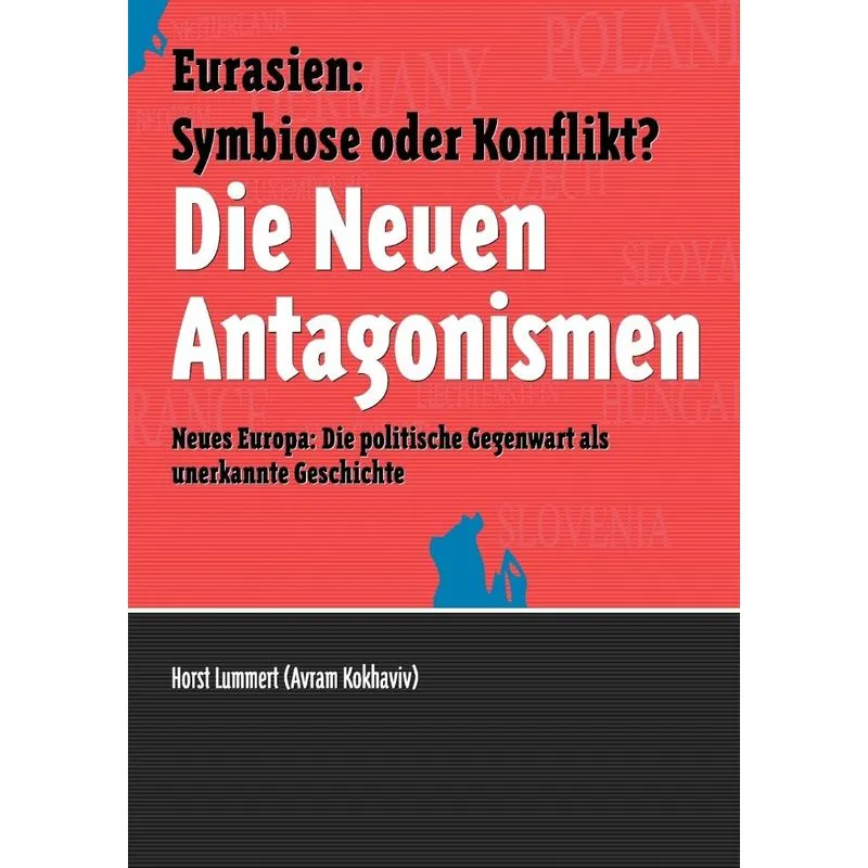 Die Neuen Antagonismen