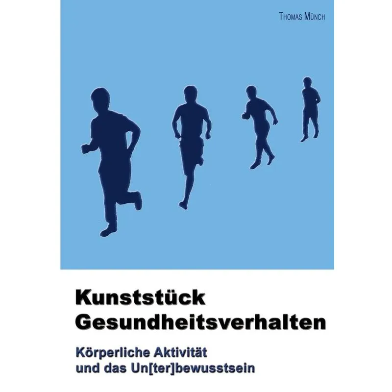 Kunststück Gesundheitsverhalten