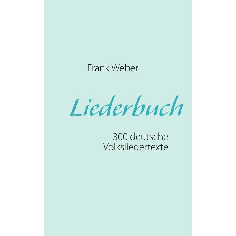 Liederbuch (Deutsche Volkslieder)