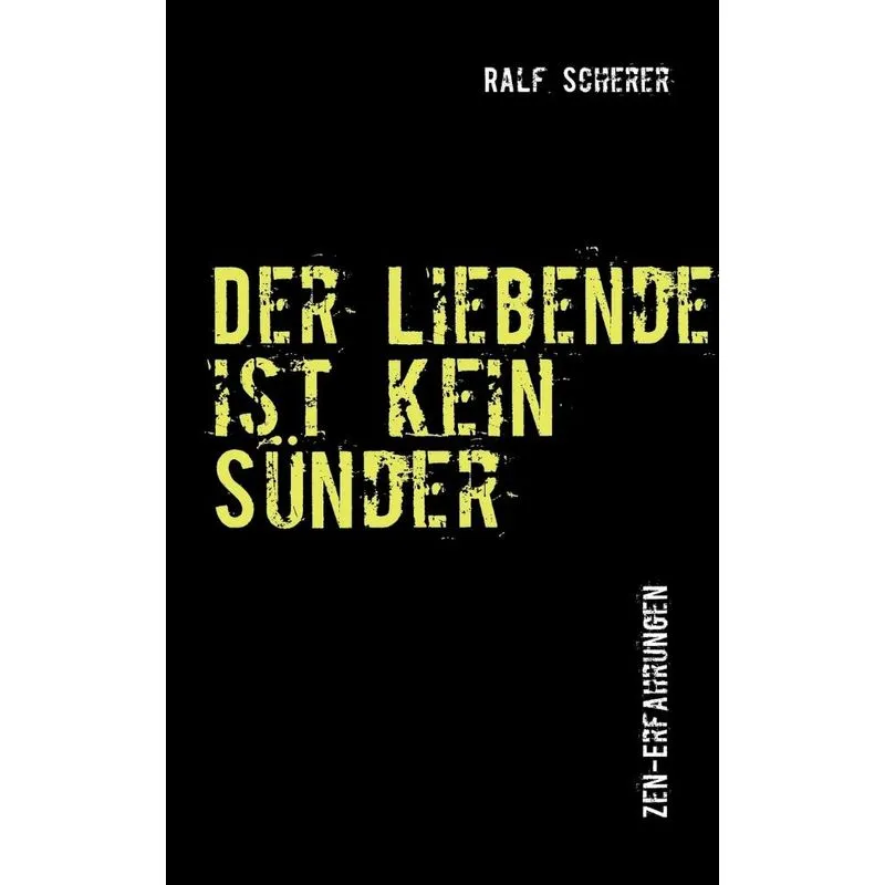 Der Liebende ist kein Sünder
