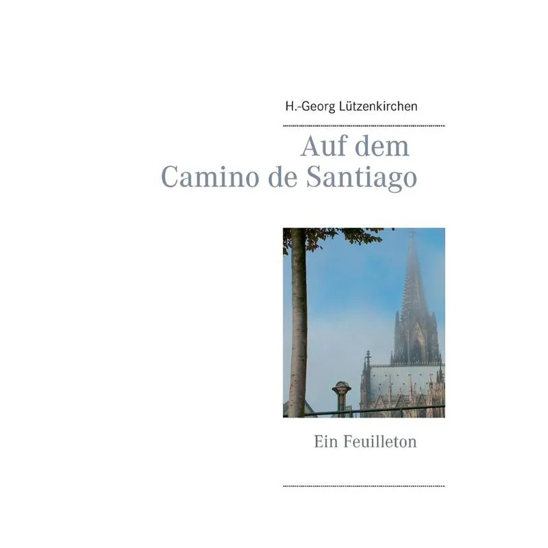 Auf dem Camino de Santiago