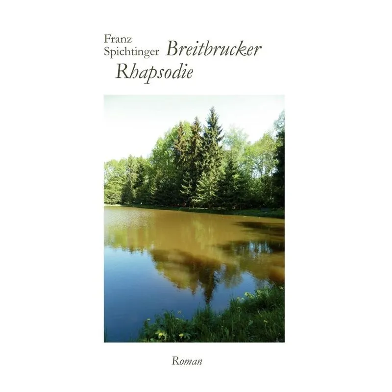 Breitbrucker Rhapsodie