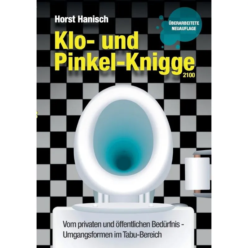 Klo- und Pinkel-Knigge 2100