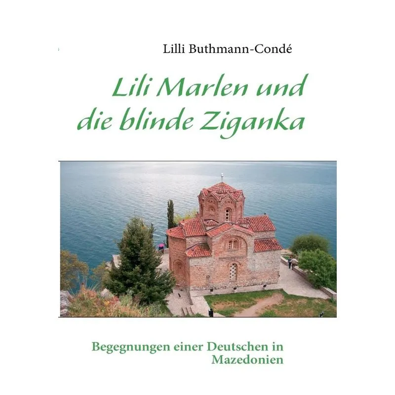 Lili Marlen und die blinde Ziganka