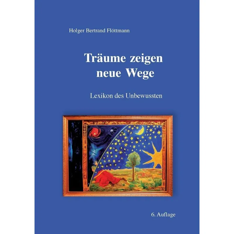 Träume zeigen neue Wege