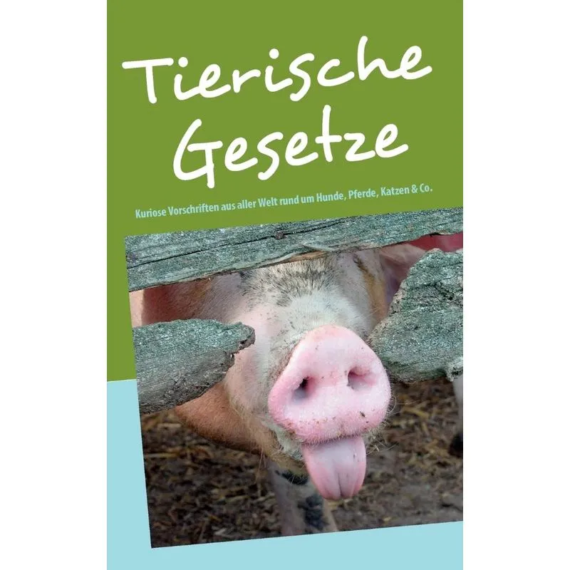 Tierische Gesetze