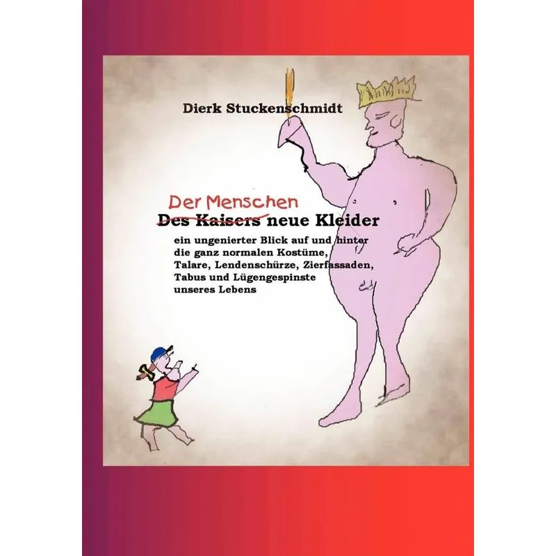 Der Menschen neue Kleider