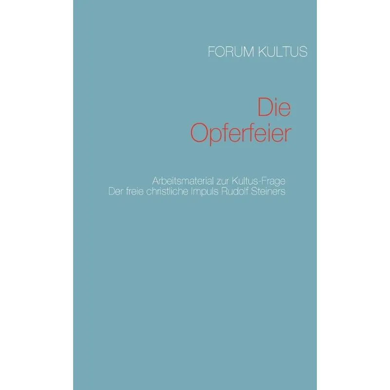 Die Opferfeier