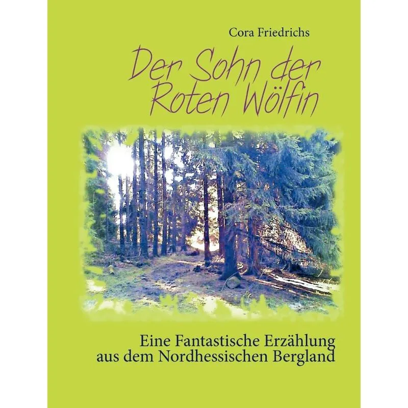 Der Sohn der Roten Wölfin