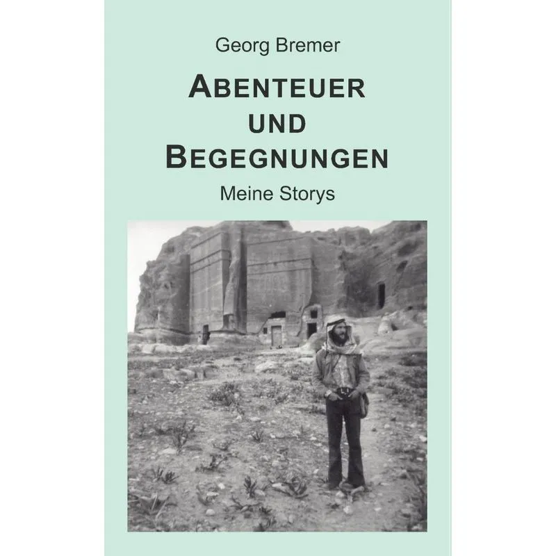 Abenteuer Und Begegnungen