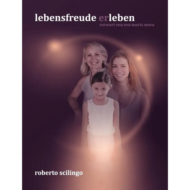 Lebensfreude Er-leben