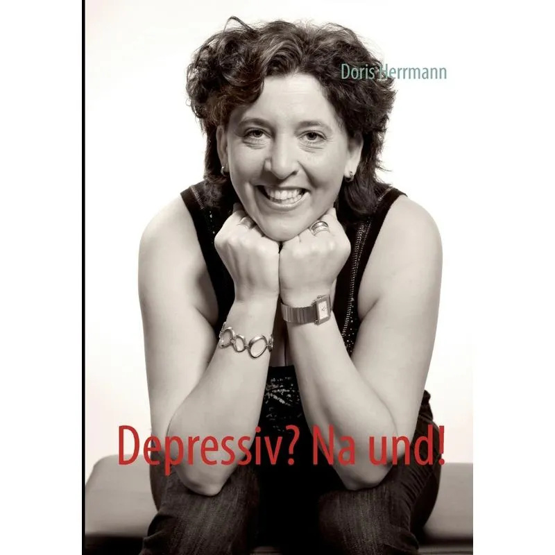 Depressiv? Na Und!