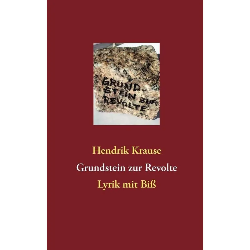 Grundstein zur Revolte