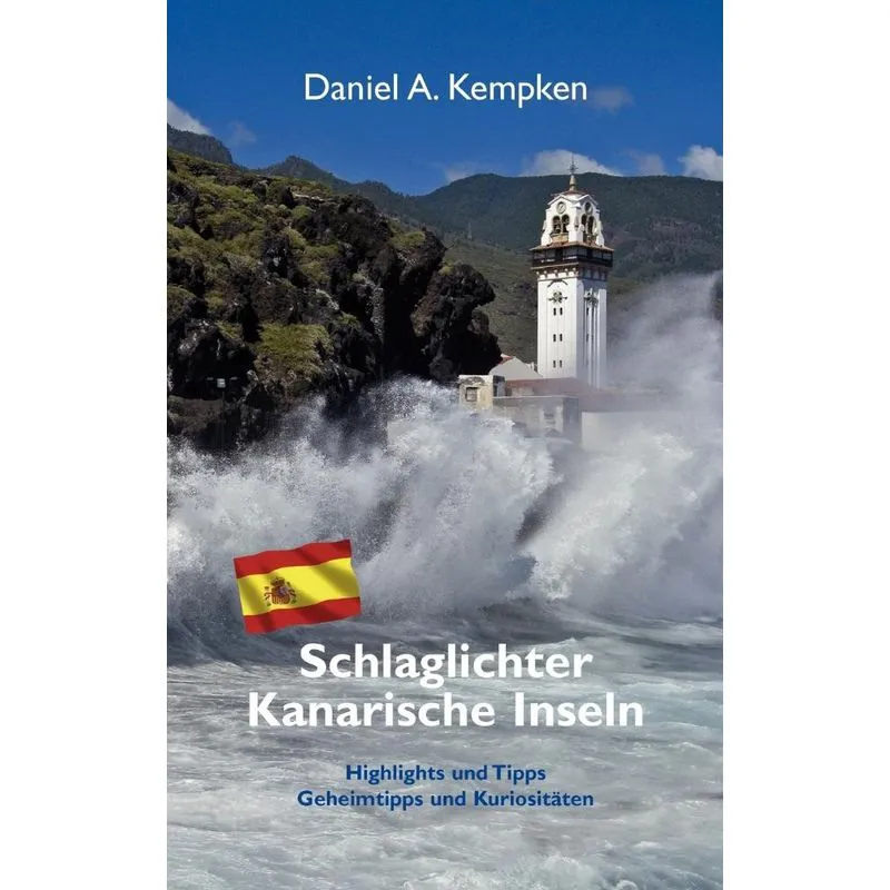 Schlaglichter Kanarische Inseln