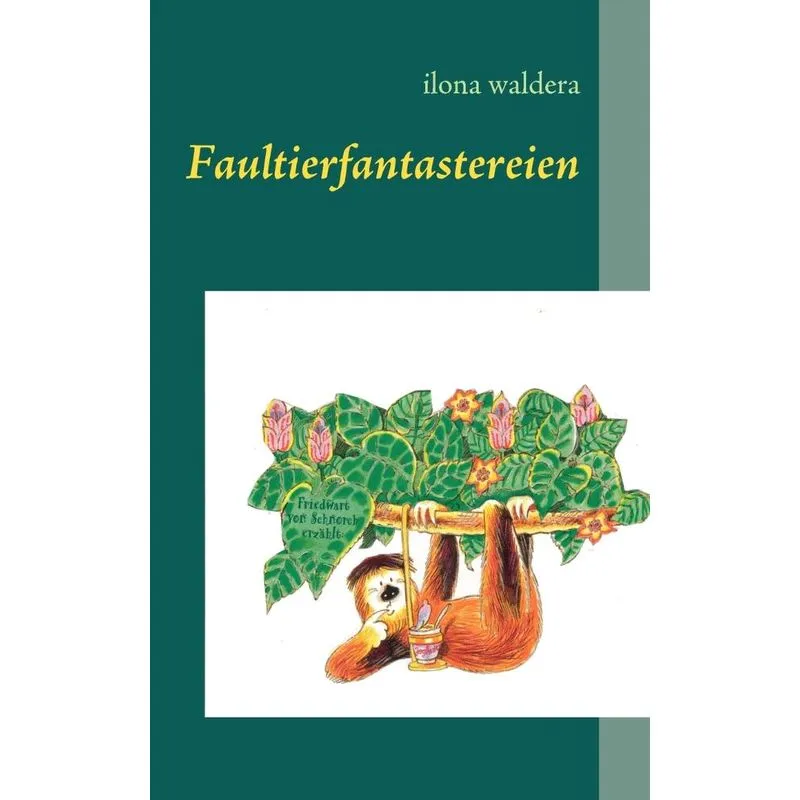 Faultierfantastereien
