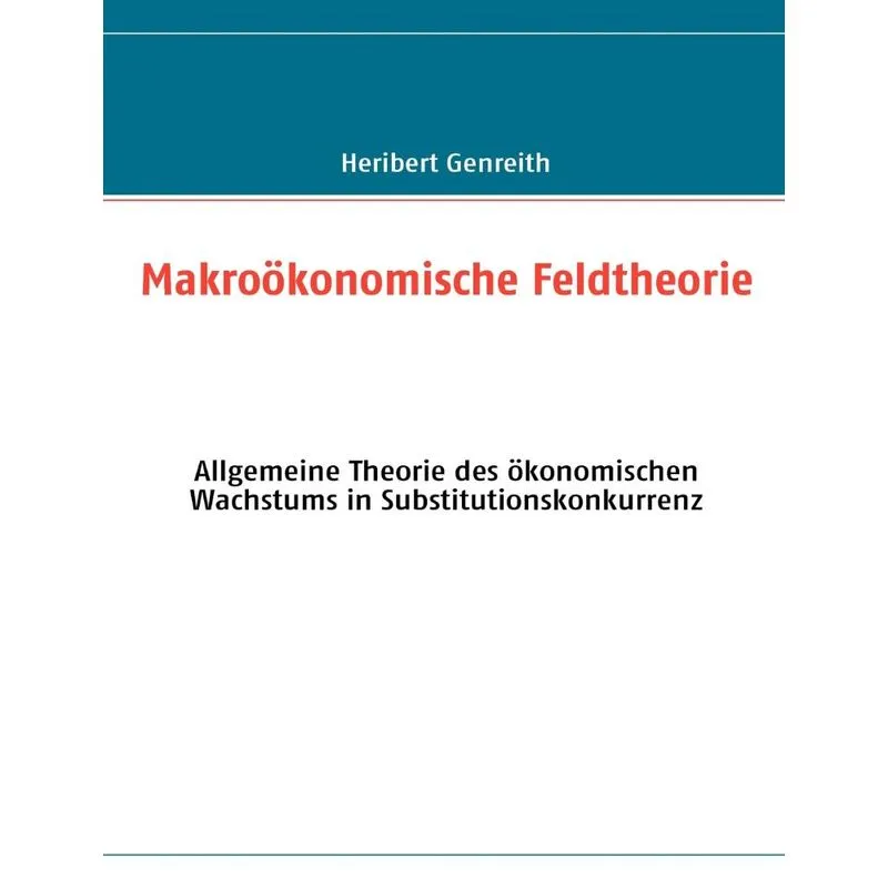 Makroökonomische Feldtheorie
