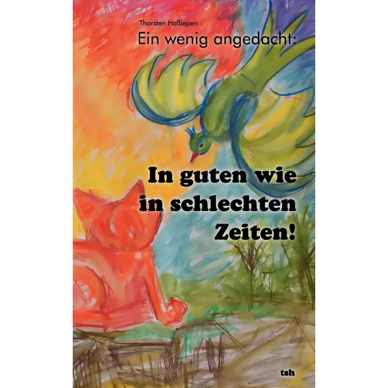 Ein wenig angedacht