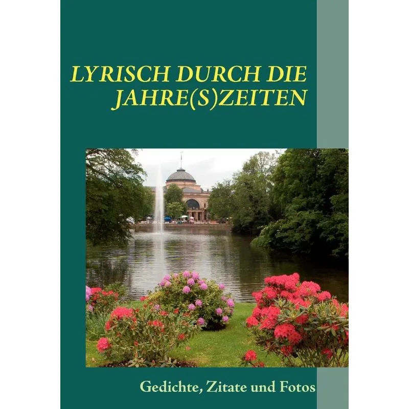 Lyrisch durch die Jahre(s)zeiten