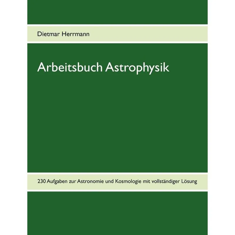 Arbeitsbuch Astrophysik