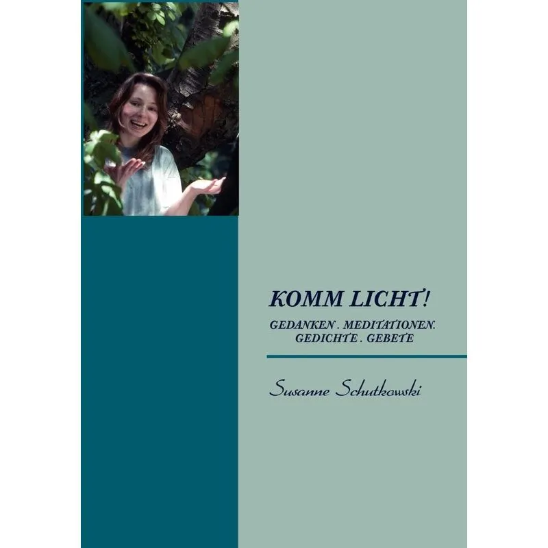 KOMM LICHT!