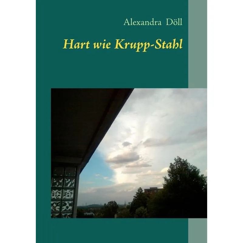 Hart wie Krupp-Stahl