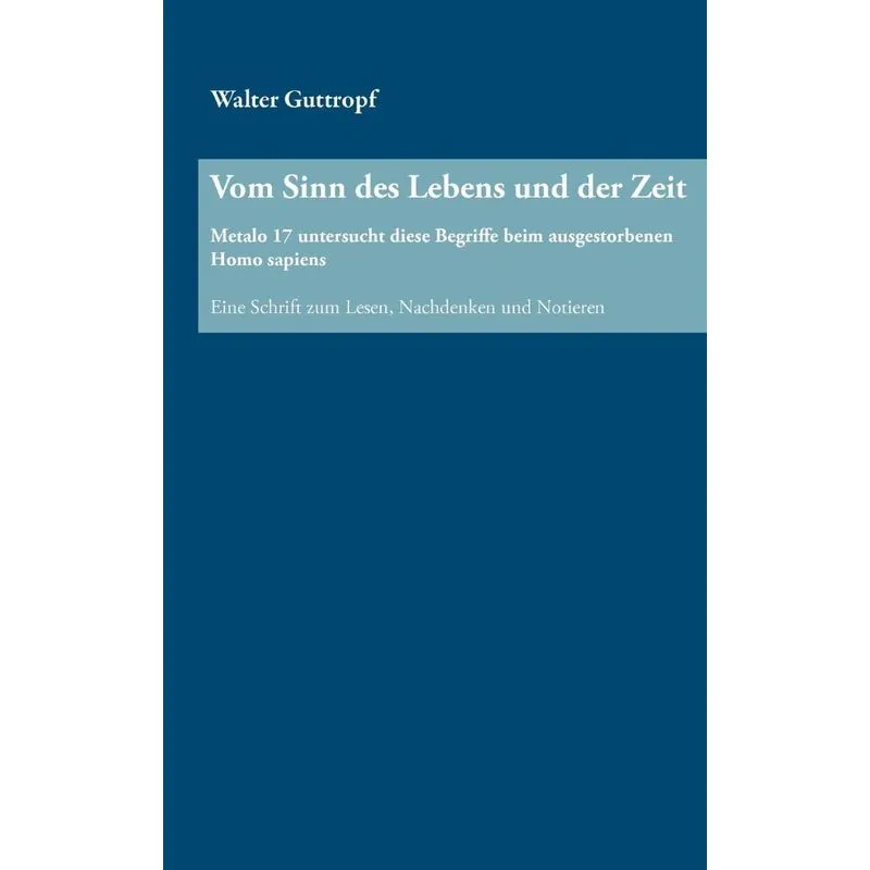Vom Sinn des Lebens und der Zeit