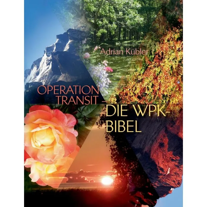 OPERATION TRANSIT - DIE WPK-BIBEL