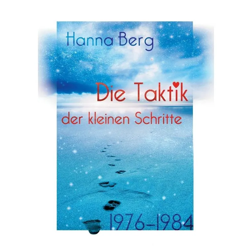 Die Taktik der kleinen Schritte