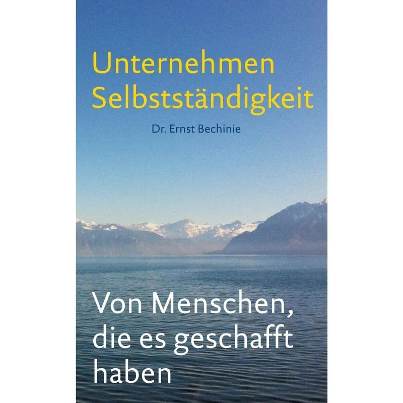 Unternehmen Selbstständigkeit