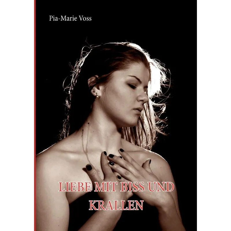 Liebe mit Biss und Krallen