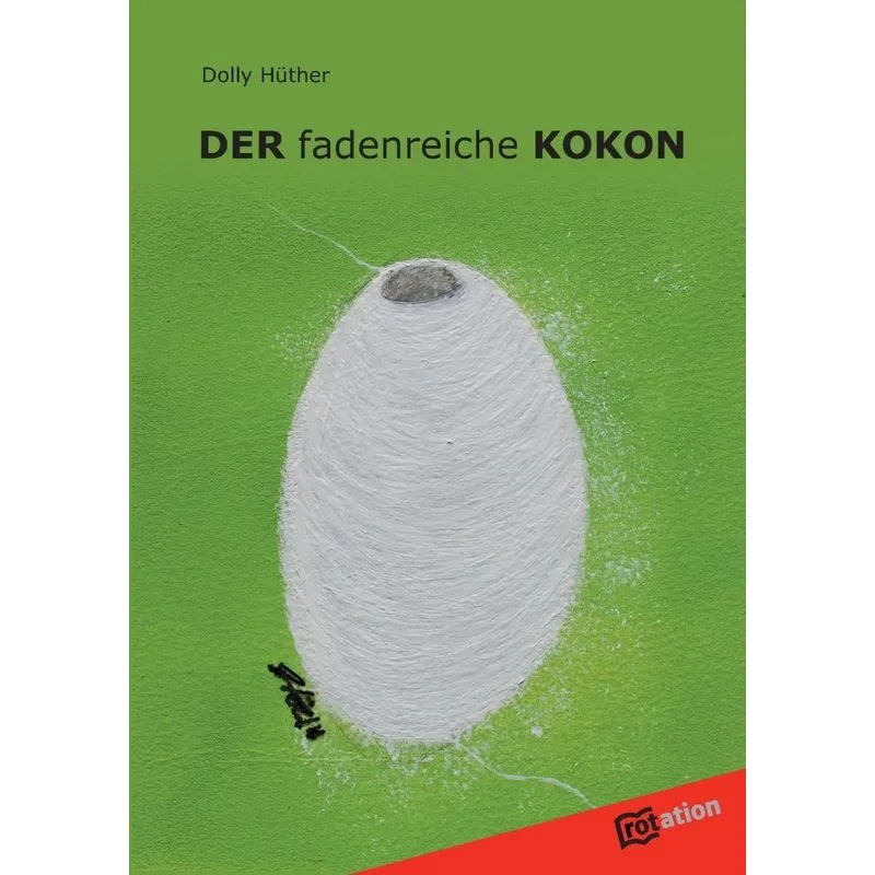 Der Fadenreiche Kokon