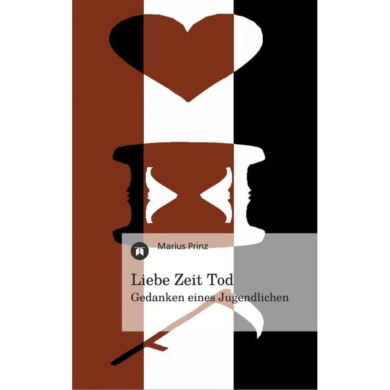 Liebe Zeit Tod