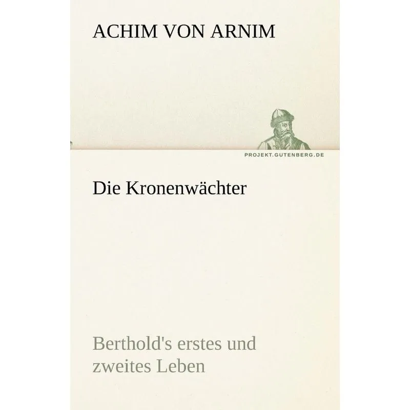 Die Kronenwachter
