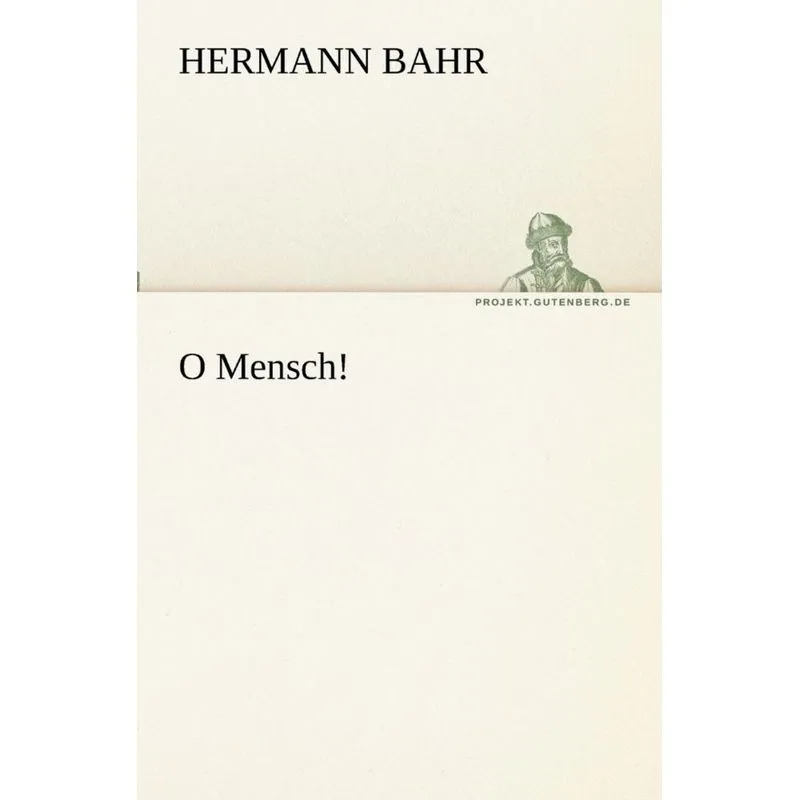 O Mensch!