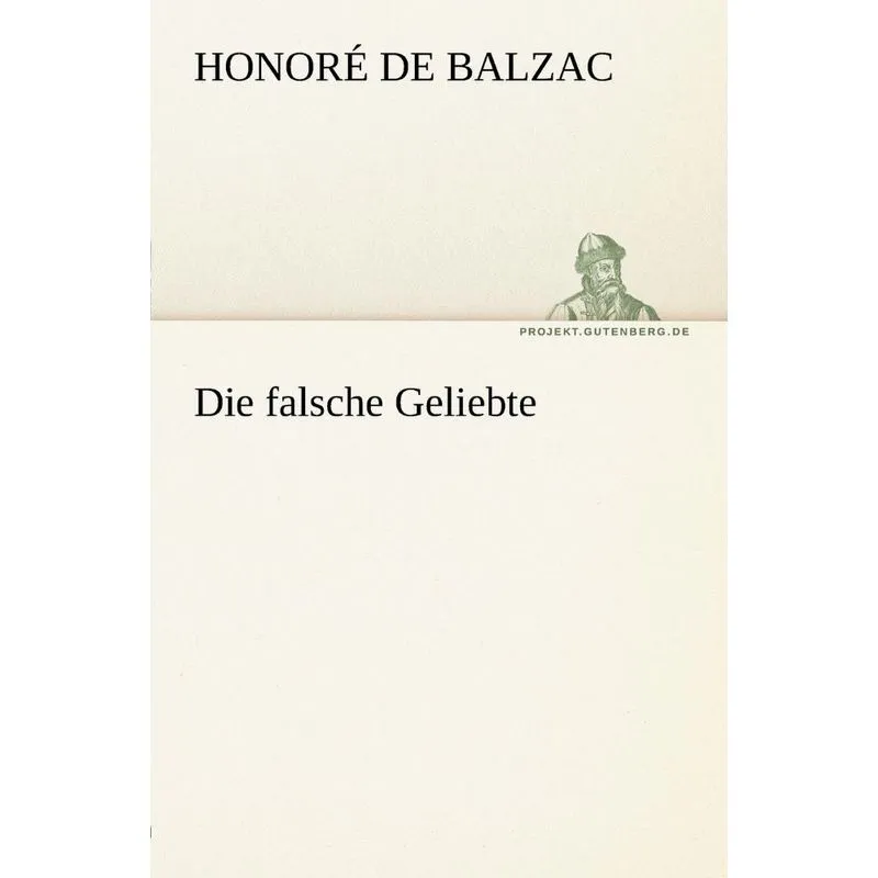 Die Falsche Geliebte