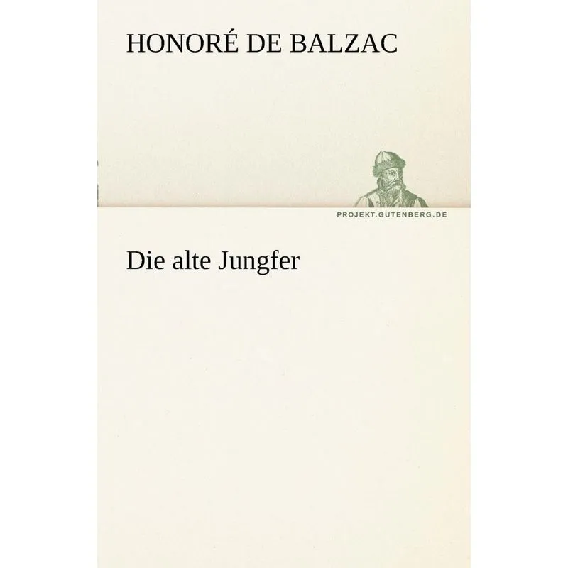 Die Alte Jungfer