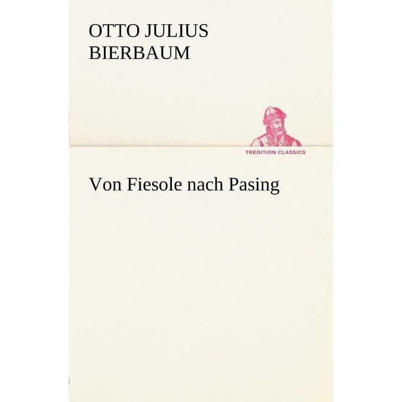 Von Fiesole Nach Pasing