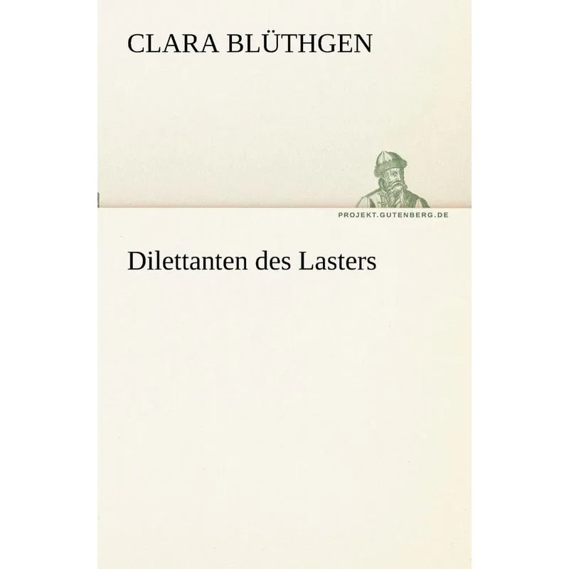 Dilettanten Des Lasters