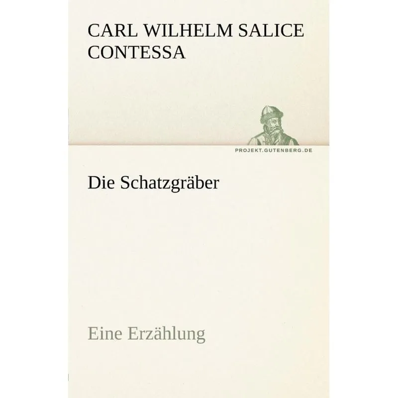 Die Schatzgraber