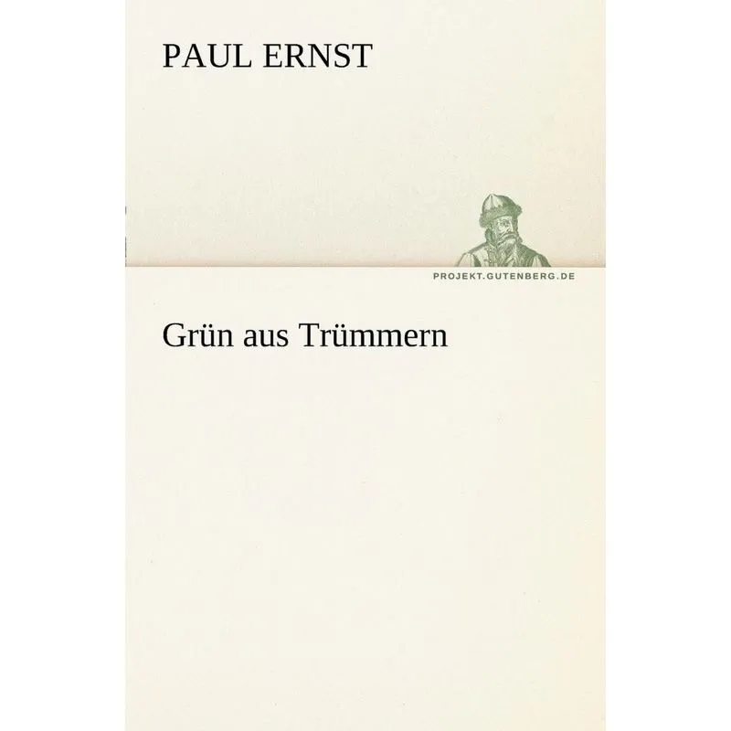 Grun Aus Trummern
