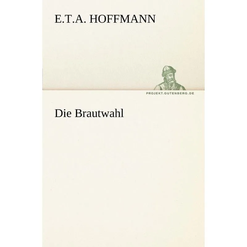 Die Brautwahl