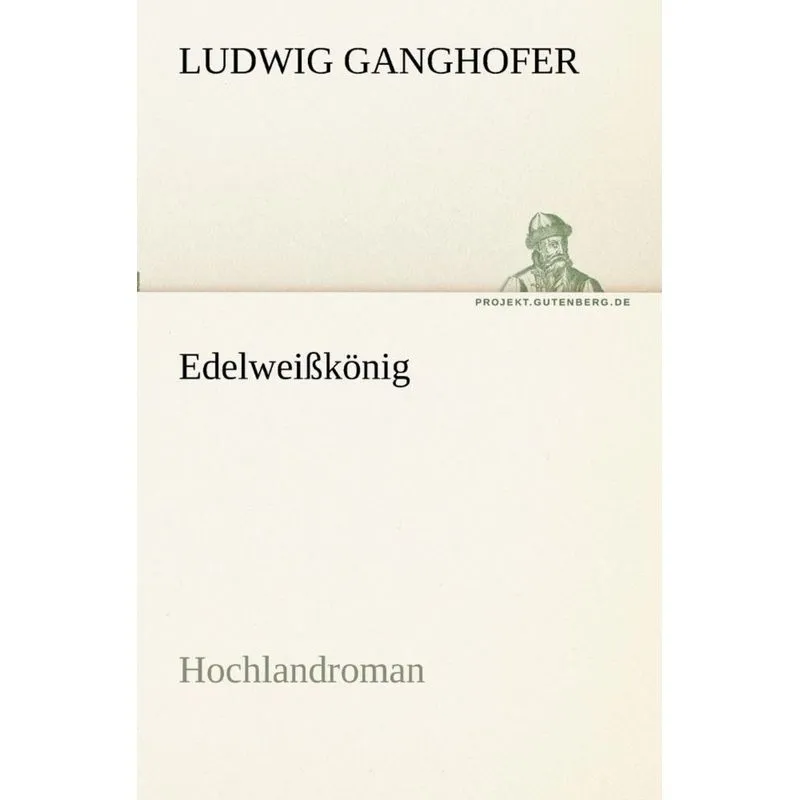 Edelweißkönig