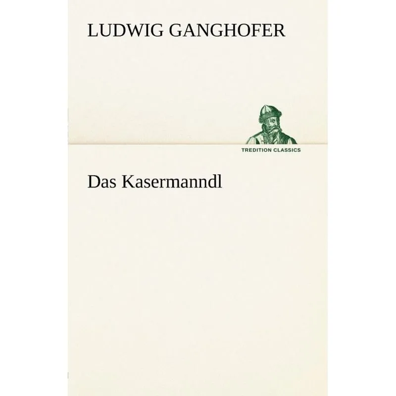 Das Kasermanndl