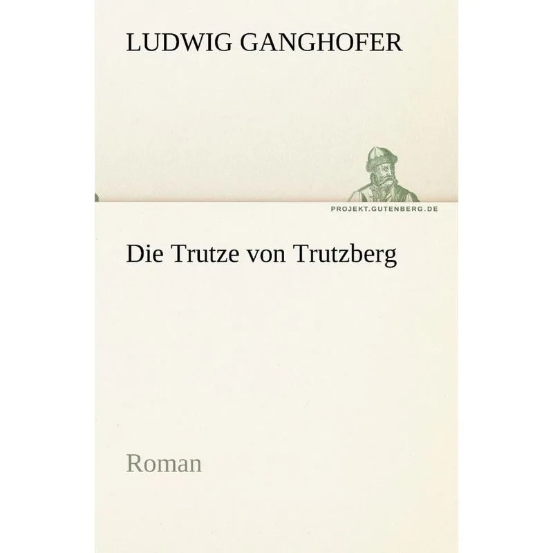 Die Trutze Von Trutzberg