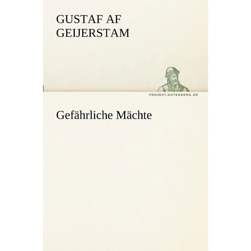 Gefährliche Mächte