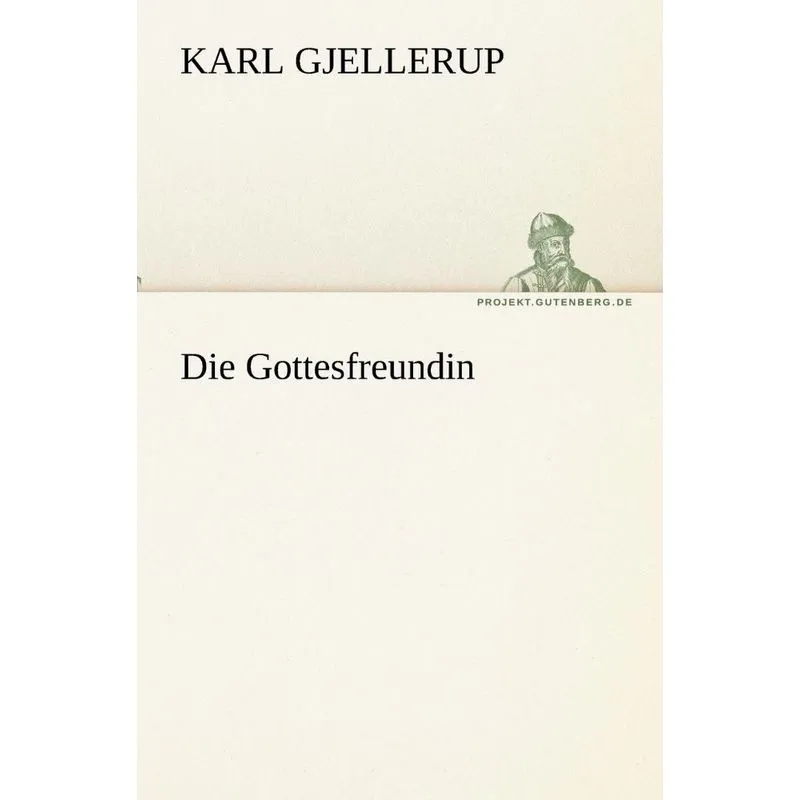 Die Gottesfreundin