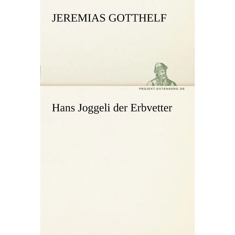 Hans Joggeli Der Erbvetter