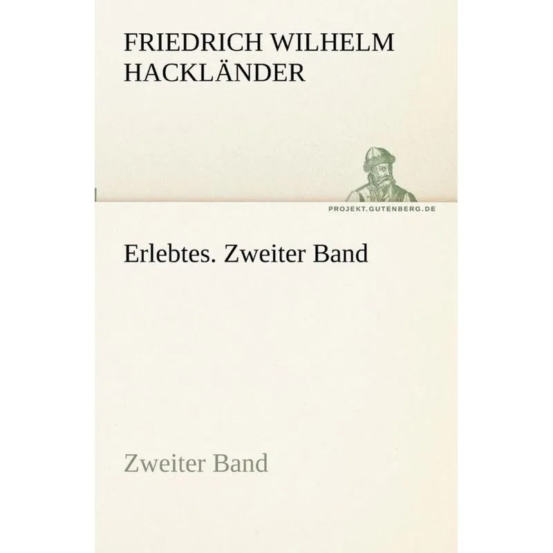 Erlebtes. Zweiter Band