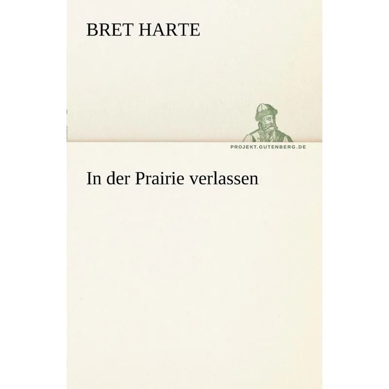 In Der Prairie Verlassen