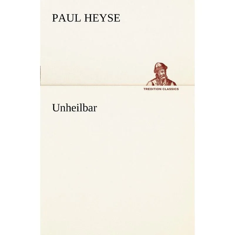 Unheilbar